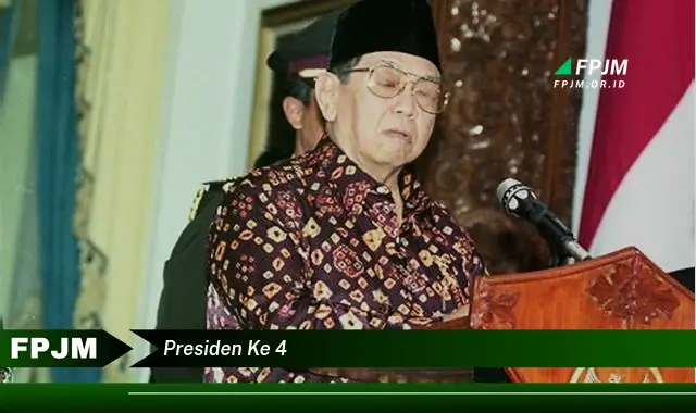 presiden ke 4