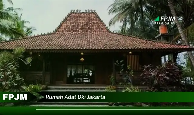 rumah adat dki jakarta