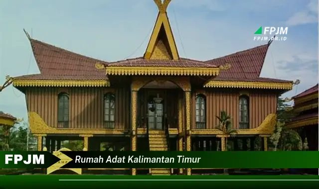 rumah adat kalimantan timur