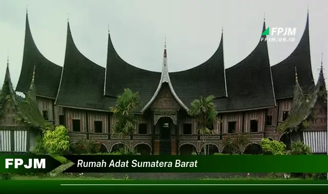 rumah adat sumatera barat