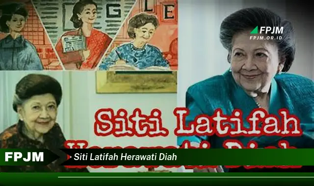 siti latifah herawati diah