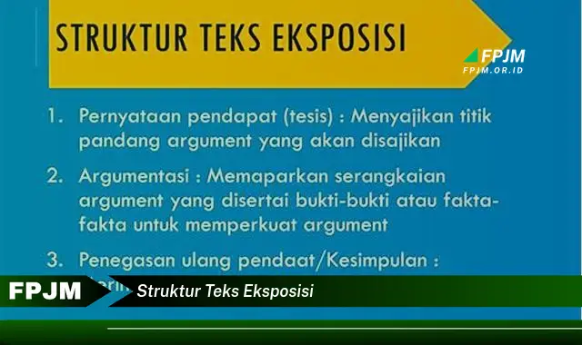 struktur teks eksposisi