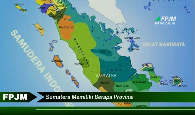 sumatera memiliki berapa provinsi