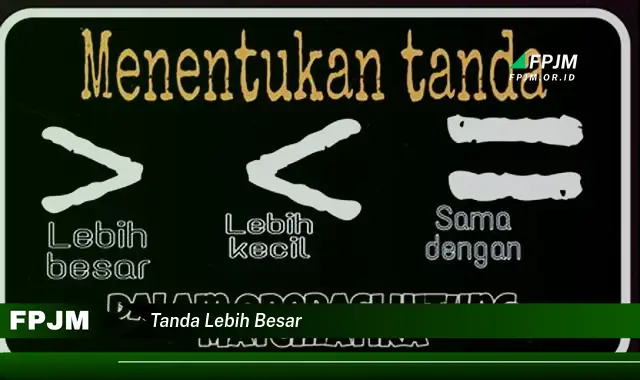 tanda lebih besar