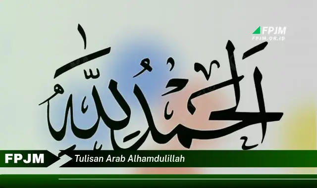 tulisan arab alhamdulillah