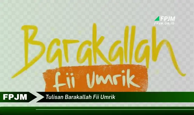 tulisan barakallah fii umrik