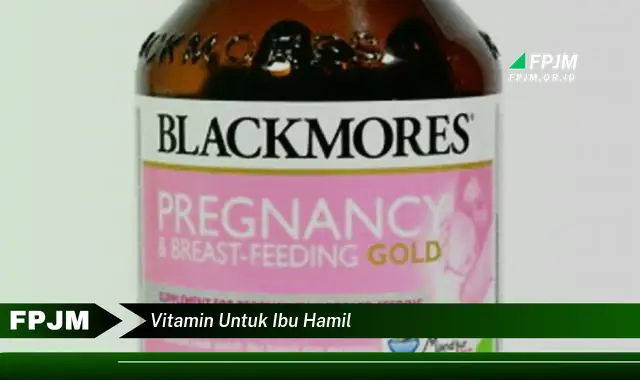 vitamin untuk ibu hamil