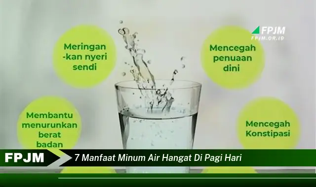 7 manfaat minum air hangat di pagi hari