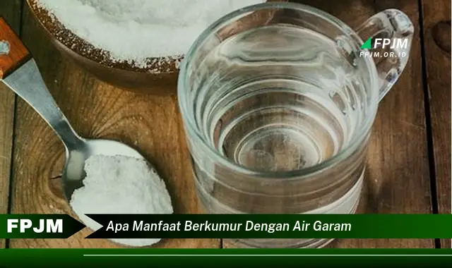 apa manfaat berkumur dengan air garam