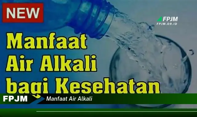 manfaat air alkali