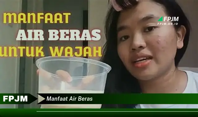 manfaat air beras