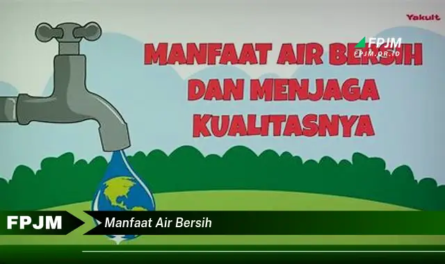 manfaat air bersih manfaat air bersih