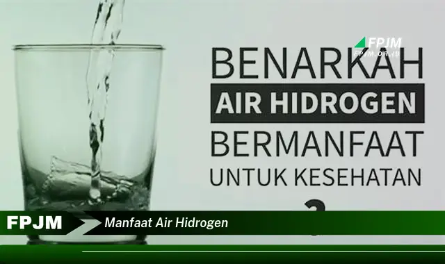 manfaat air hidrogen