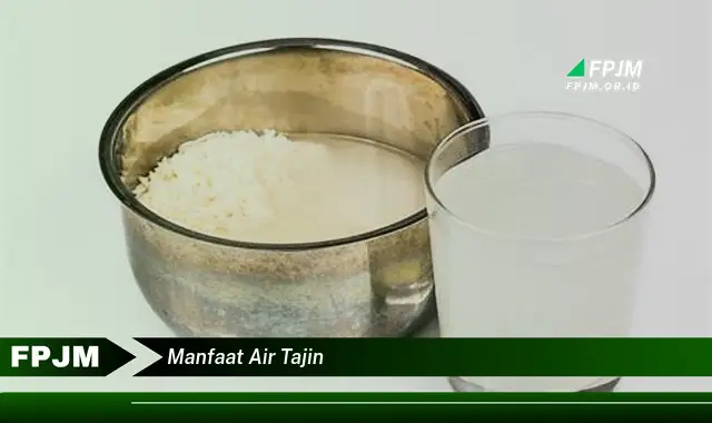 manfaat air tajin