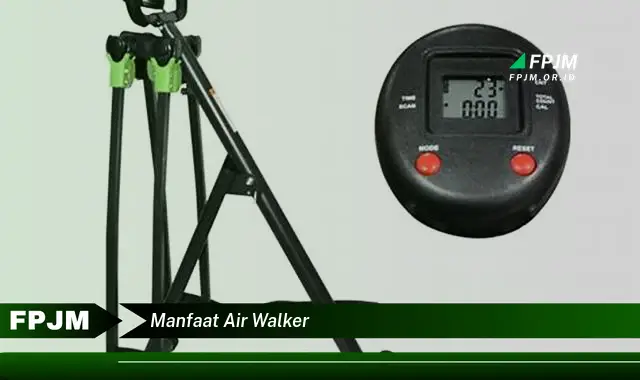 manfaat air walker