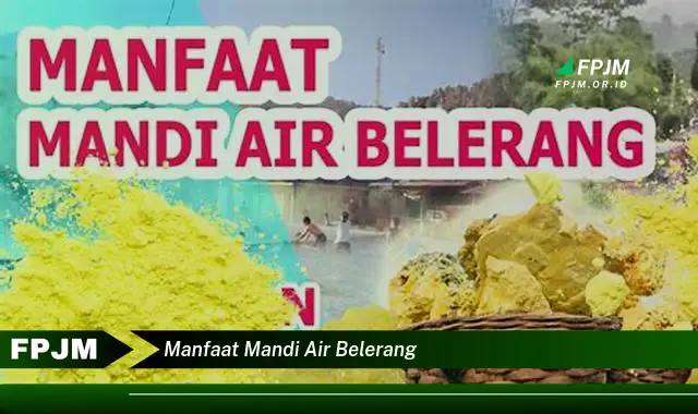 manfaat mandi air belerang