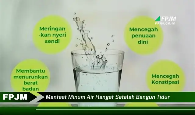 manfaat minum air hangat setelah bangun tidur