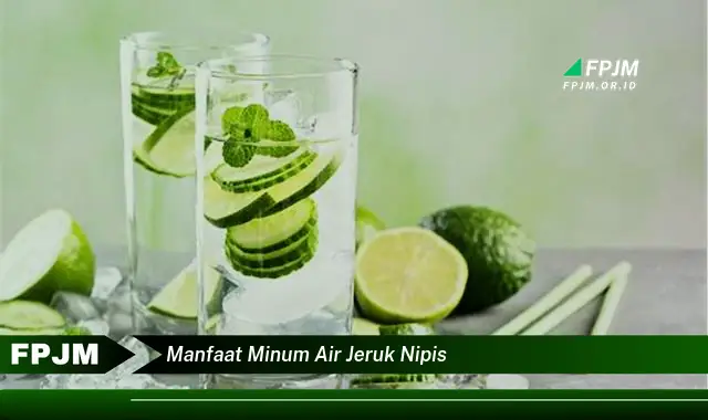 manfaat minum air jeruk nipis