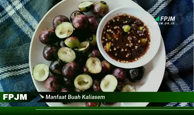 manfaat buah kaliasem