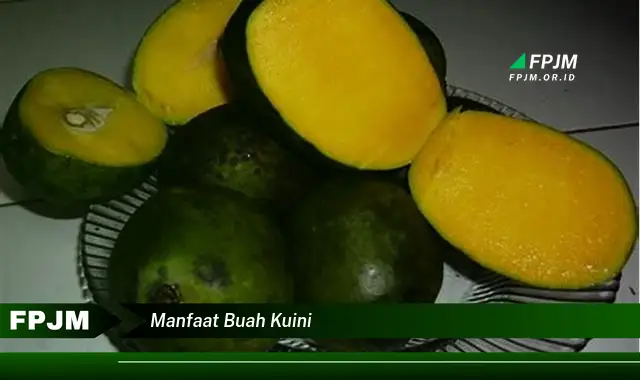 manfaat buah kuini