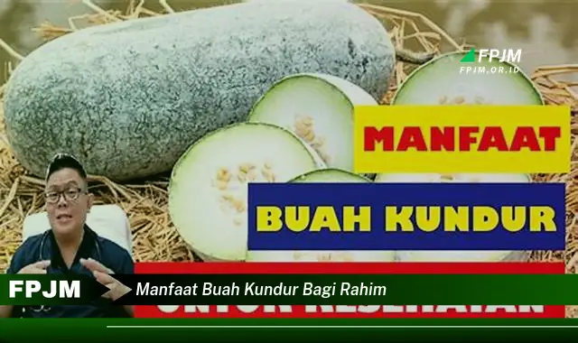 manfaat buah kundur bagi rahim manfaat buah kundur bagi rahim