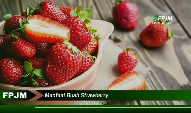 manfaat buah strawberry