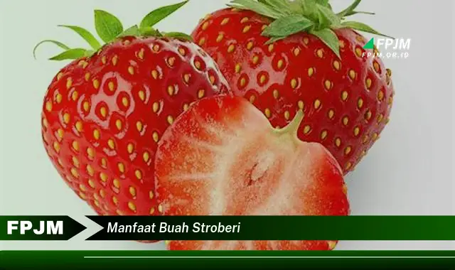 manfaat buah stroberi