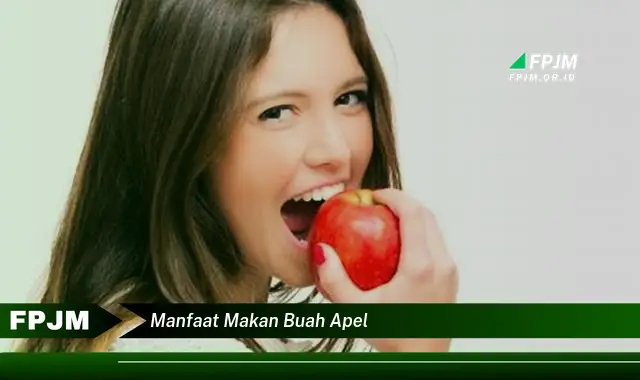 manfaat makan buah apel manfaat makan buah apel