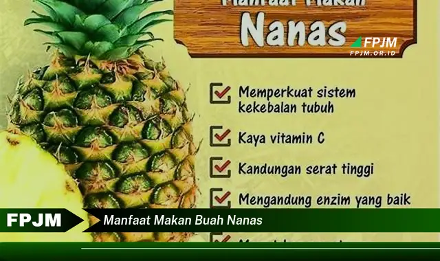 manfaat makan buah nanas