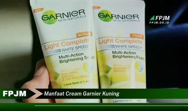 manfaat cream garnier kuning