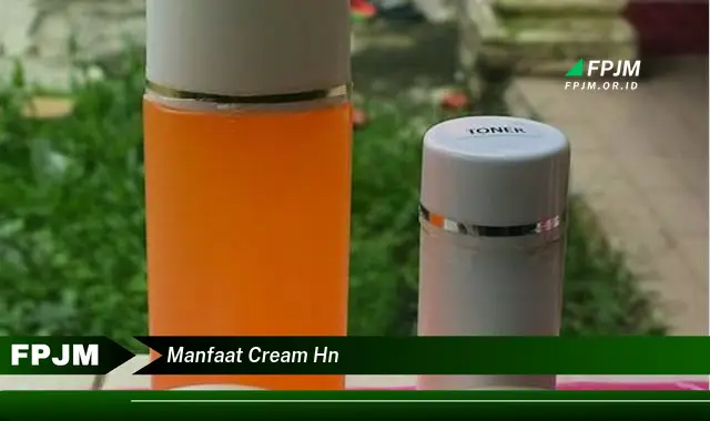 manfaat cream hn