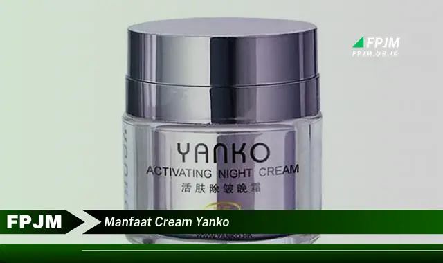 manfaat cream yanko
