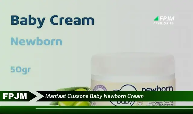 manfaat cussons baby newborn cream manfaat cussons baby newborn cream