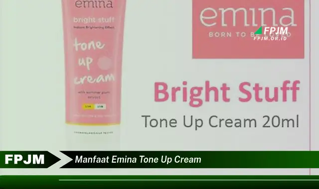 manfaat emina tone up cream