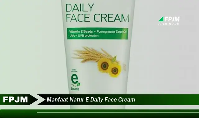 manfaat natur e daily face cream