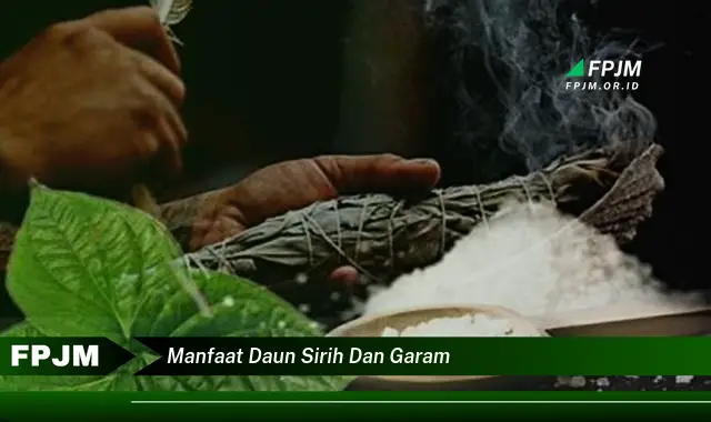 manfaat daun sirih dan garam