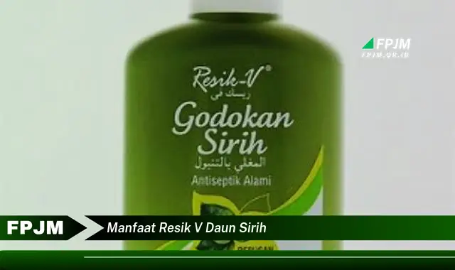 manfaat resik v daun sirih