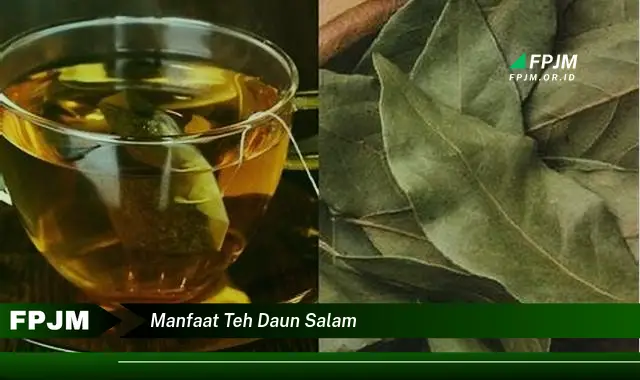 manfaat teh daun salam