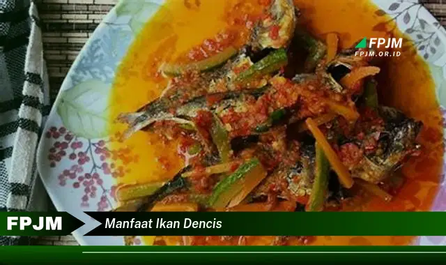 manfaat ikan dencis