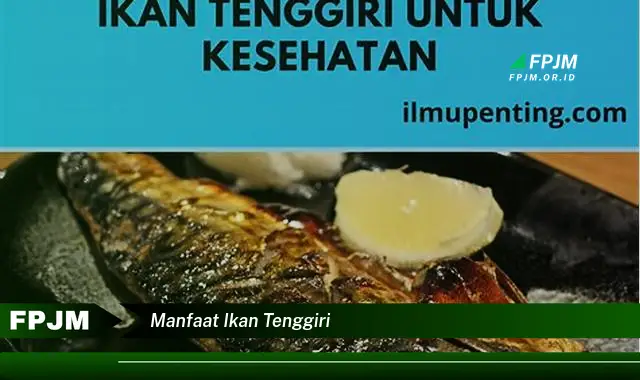 manfaat ikan tenggiri