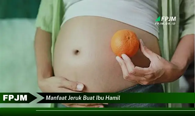 manfaat jeruk buat ibu hamil