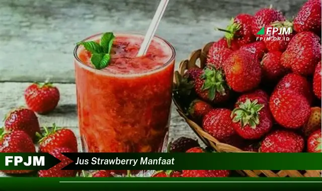 jus strawberry manfaat