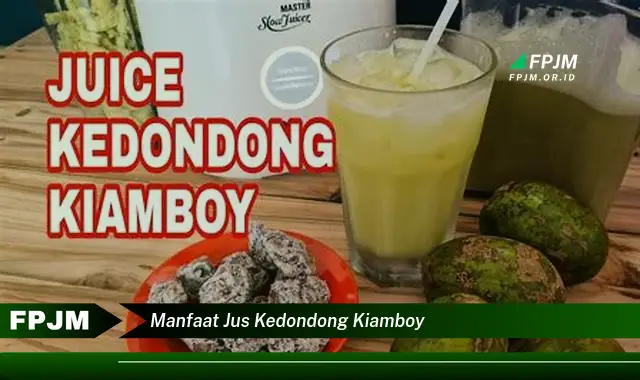 manfaat jus kedondong kiamboy