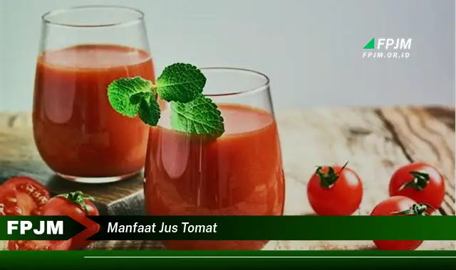 manfaat jus tomat