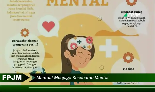 manfaat menjaga kesehatan mental manfaat menjaga kesehatan mental