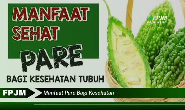 manfaat pare bagi kesehatan