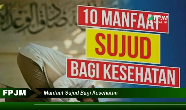 manfaat sujud bagi kesehatan