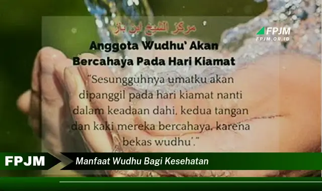 manfaat wudhu bagi kesehatan manfaat wudhu bagi kesehatan