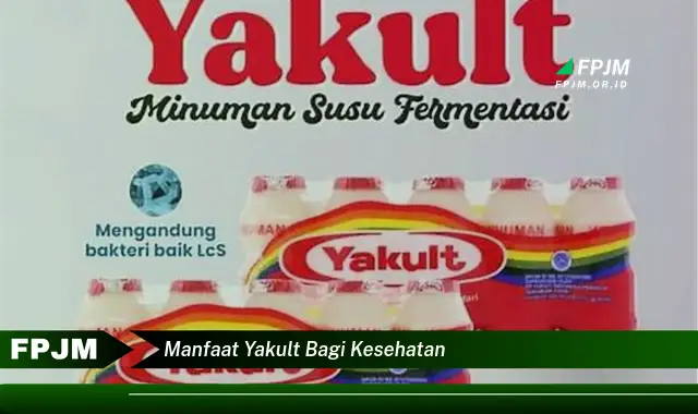 manfaat yakult bagi kesehatan manfaat yakult bagi kesehatan