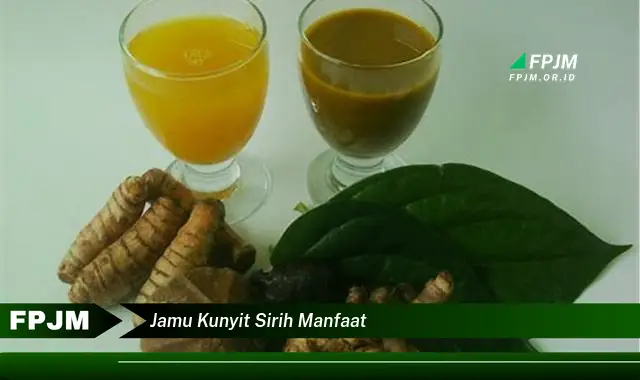 jamu kunyit sirih manfaat